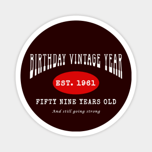 Birthday Vintage Year - Fifty Nine Years Old Magnet